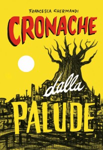 Cronache dalla palude