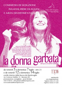 LA DONNA GARBATA COMMEDIA DI SEDUZIONE, INGANNI E RIDICOLAGGINI