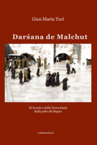 Darśana de Malchut, la dark side della santità