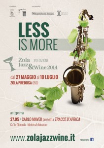 Siete pronti per Zola Jazz&Wine 2014?