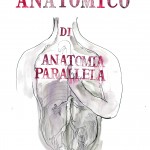 Sissi Manifesto anatomico, 2015 china, 100 x 70 cm