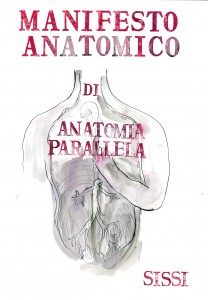 ArtCity 2015: Sissi. Manifesto Anatomico