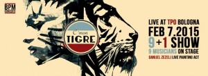 C’mon Tigre 9+1 show – Debutto assoluto dal vivo con Daniel Zezelij al live painting