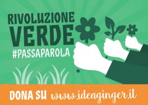 Rivoluzione Verde. Passaparola