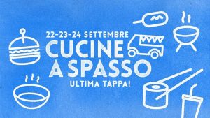 CUCINE A SPASSO – FOOD TRUCK FESTIVAL