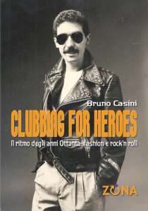 Clubbing for Heroes. Il ritmo degli anni ottanta. Il 1 dicembre da Trame