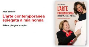 L’arte contemporanea spiegata a mia nonna il 31 gennaio a la Feltrinelli