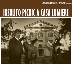 INSOLITO PICNIC A CASA LUMIERE con Malandrino e Veronica