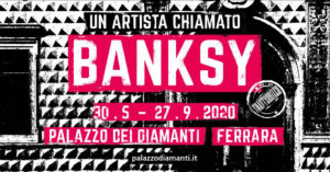 Un artista chiamato Banksy a Palazzo dei Diamanti