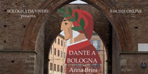 Dante a Bologna. I bolognesi nella Divina Commedia