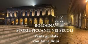 Bologna a luci rosse. Visita guidata in presenza e on line