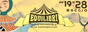 Equilibri il festival internazionale di circo contemporaneo