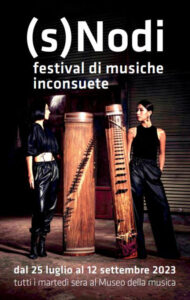 (s)Nodi – festival di musiche inconsuete