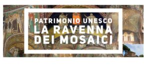La Ravenna dei Mosaici, Patrimonio Unesco con aMa Bologna