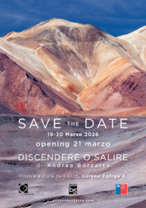 “DISCENDERE O SALIRE”  Il senso del paesaggio cileno